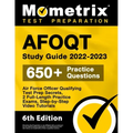 AFOQT Study Guide 2022-2023 - Air Force Officer Qualifying Test Prep Secrets, 2 Full-Length Practice Exams, Step-by-Step Video Tutorials: [6th Edition