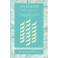 Nazarth: A Geomancers' Angelical Psalter of Calls, containing vessels 19 with which to water the Earth