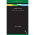 Playlisting: Collecting Music, Remediated