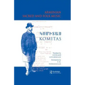 Armenian Sacred and Folk Music