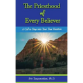 The Priesthood of Every Believer: A Call to Step into Your True Vocation