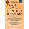 Roget's 21st Century Thesaurus: In Dictionary Form