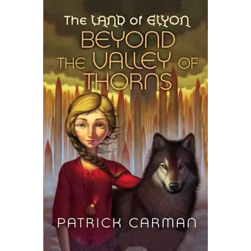 The Land of Elyon #2: Beyond the Valley of Thorns