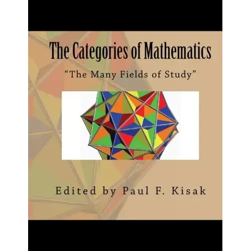 The Categories of Mathematics: "The Many Fields of Study"