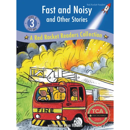 Fast and Noisy and Other Stories: A Red Rocket (Tm) Readers Collection