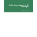 Cyber Security primer for managers