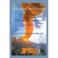 Eleonora and Joseph: Passion, Tragedy, and Revolution in the Age of Enlightenment