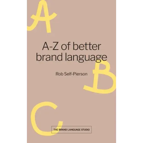 A-Z of better brand language