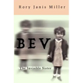 Bev: The Invisible Sister