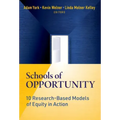 Schools of Opportunity: 10 Research-Based Models of Equity in Action