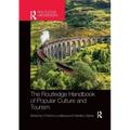 The Routledge Handbook of Popular Culture and Tourism