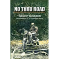 No Thru Road: Confessions of a Traveling Man