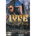 Lyfe: The Hard Way