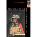 Bibliography and the Sociology of Texts