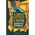 A Deed Without a Name