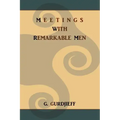 Meetings with Remarkable Men