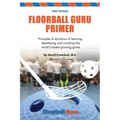 Floorball Guru Primer: Color Version