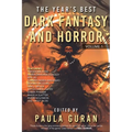 The Year's Best Dark Fantasy & Horror: Volume One