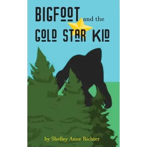 Bigfoot and the Gold Star Kid