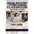 Critical Reflection and the Foreign Language Classroom (20th Anniversary Edition)