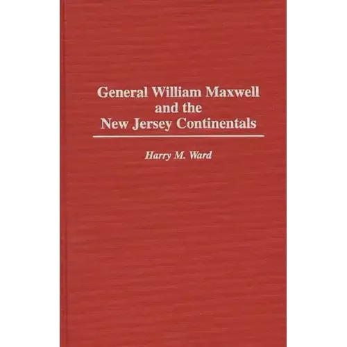 General William Maxwell and the New Jersey Continentals