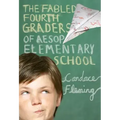 The Fabled Fourth Graders of Aesop Elementary School