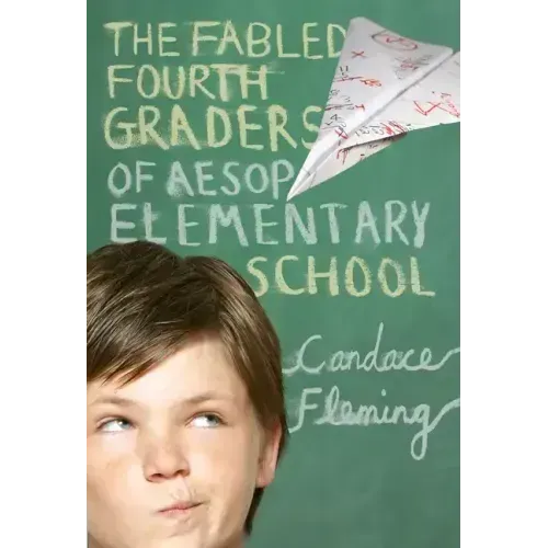 The Fabled Fourth Graders of Aesop Elementary School