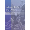 Between Birth and Death: Female Infanticide in Nineteenth-Century China