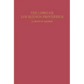 The Libro de Los Buenos Proverbios: A Critical Edition