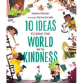 10 Ideas to Save the World with Kindness