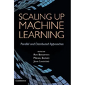 Scaling Up Machine Learning: Parallel and Distributed Approaches