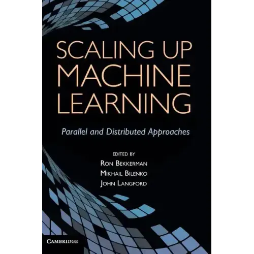 Scaling Up Machine Learning: Parallel and Distributed Approaches