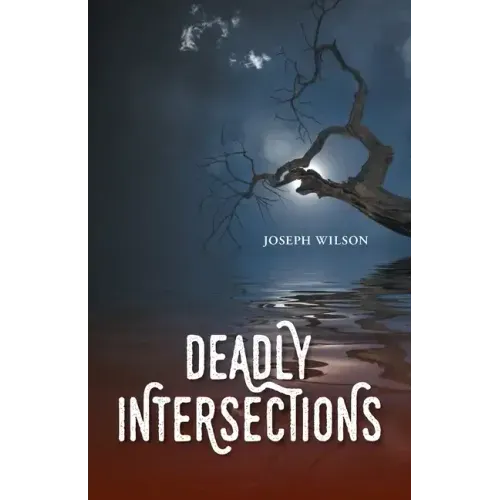 Deadly Intersections