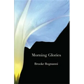 Morning Glories & Other Poems