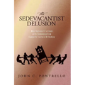 The Sedevacantist Delusion: Why Vatican II's Clash with Sedevacantism Supports Eastern Orthodoxy