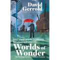 Worlds of Wonder: On Writing Science Fiction & Fantasy