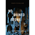 No Ruined Stone