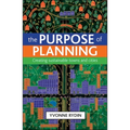 The Purpose of Planning: Creating Sustainable Towns and Cities