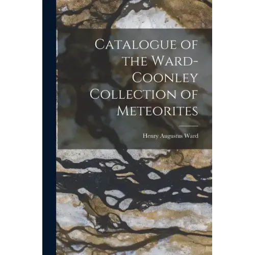 Catalogue of the Ward-Coonley Collection of Meteorites