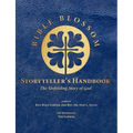 Bible Blossom Storyteller's Handbook: The Unfolding Story of God