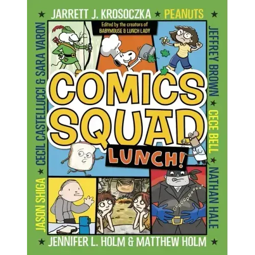 Comics Squad #2: Lunch!: (A Graphic Novel)