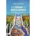 The Road to Resilience: From Chaos to Celebration