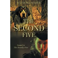 The Second Five: Sequel to The Deadly Five