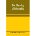 The meaning of friendship