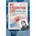 My Unexpected Life