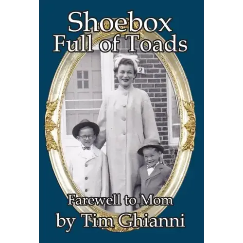 Shoebox Full of Toads: Farewell to Mom