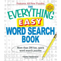 The Everything Easy Word Search Book: More Than 200 Fun, Quick Word Search Puzzles