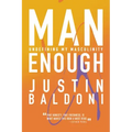 Man Enough: Undefining My Masculinity
