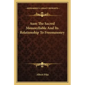 Aum the Sacred Monosyllable and Its Relationship to Freemasonry