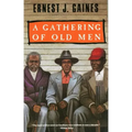 A Gathering of Old Men